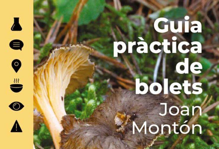 Guia pràctica de Bolets de Joan Montón